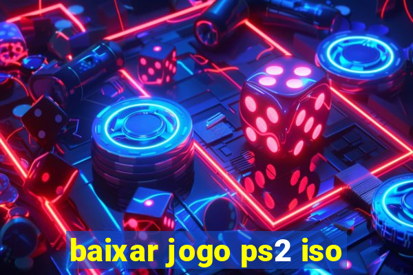 baixar jogo ps2 iso